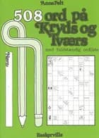508 ord på kryds og tværs