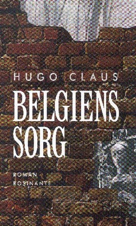 Belgiens sorg af Hugo Claus