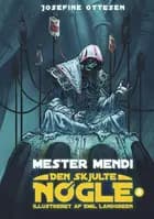Mester Mendi af Josefine Ottesen