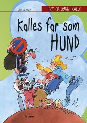 Kalles far som hund af Jørn Jensen