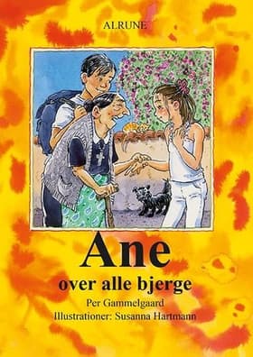 Ane over alle bjerge af Per Gammelgaard