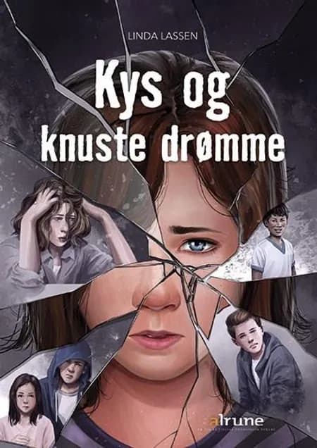 Kys og knuste drømme af Linda Lassen