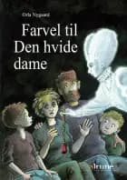 Farvel til den hvide dame af Orla Nygaard