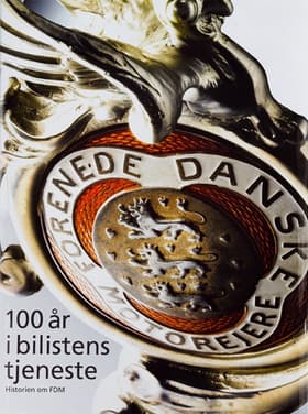100 år i bilistens tjeneste af Frank C. Motzkus