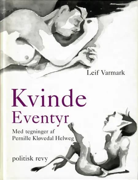 Flere kvinde-eventyr af Leif Varmark