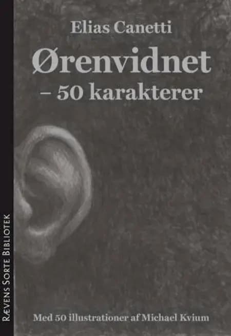 Ørenvidnet af Elias Canetti