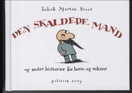 Den skaldede mand af Jakob Martin Strid