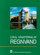 Lokal håndtering af Regnvand