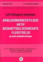 Arbejdsmarkedstilbud, aktiv beskæftigelsesindsats, fleksydelse og andre jobstøtteordninger