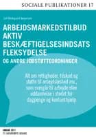 Arbejdsmarkedstilbud, aktiv beskæftigelsesindsats, fleksydelse og andre jobstøtteordninger