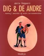 Dig & de andre