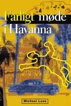 Farligt møde i Havana