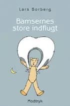 Bamsernes store indflugt