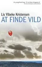 At finde vild