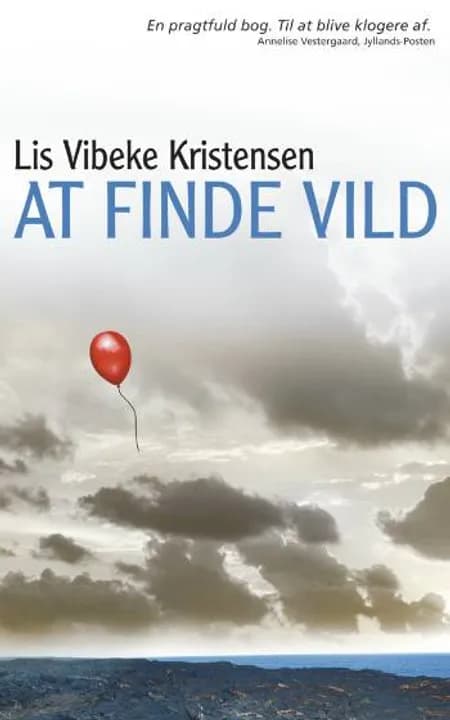 At finde vild af Lis Vibeke Kristensen