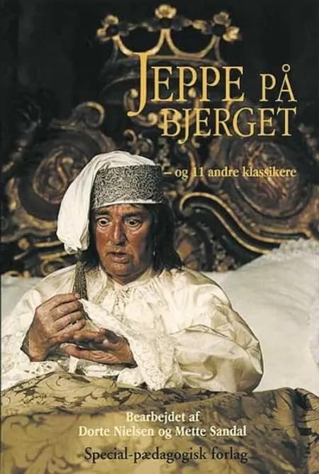Jeppe på bjerget - og 11 andre klassikere af Flere forfattere