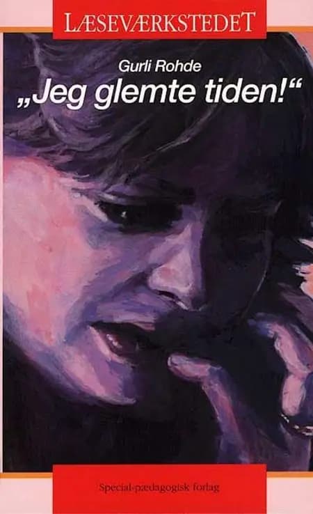 Jeg glemte tiden af Gurli Rohde
