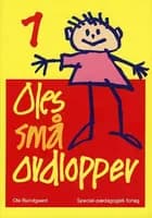 Oles små ordlopper 1 (5 stk.) af Ole Bundgaard