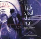 Tak skal du ha' 