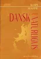 Dansk naturligvis