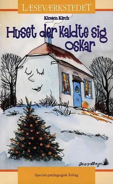 Huset der kaldte sig Oskar af Kirsten Kirch