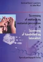 Screening af motorik og motorisk perception & screening af håndethed og lateralitet 