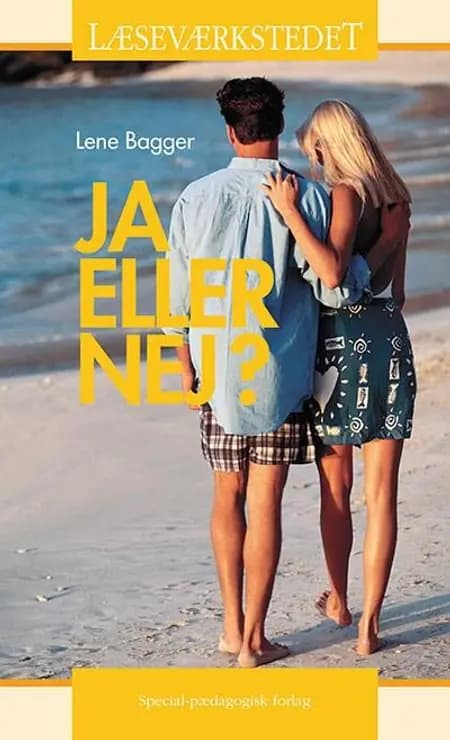 Ja eller nej? af Lene Bagger