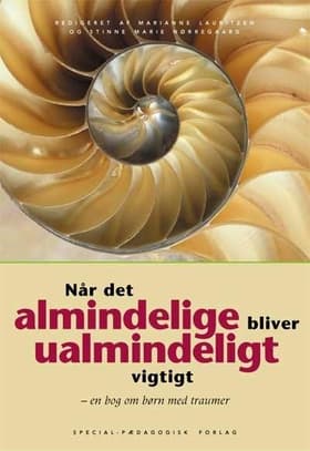 Når det almindelige bliver ualmindeligt vigtigt af .