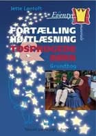 Fortælling, højtlæsning & tosprogede børn