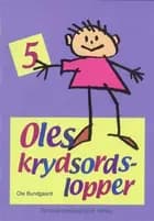 Oles krydsordslopper 5 (5 stk.)