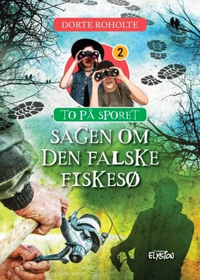 Sagen om den falske fiskesø af Dorte Roholte