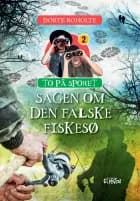 Sagen om den falske fiskesø