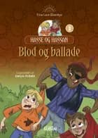 Blod og ballade af Trine Løve Østerbye