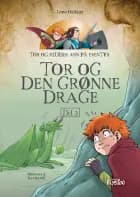 Tor og den grønne drage af Lone Halkjær