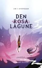 Den Rosa Lagune af Lise J. Qvistgaard