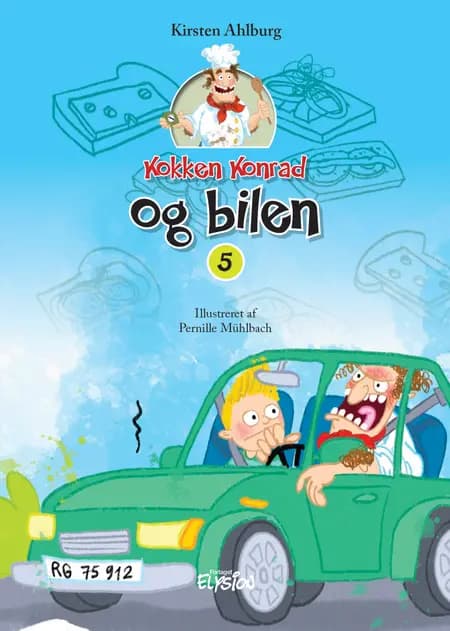 Kokken Konrad og bilen af Kirsten Ahlburg