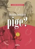 Verdens heldigste pige? 1