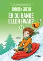 Er du bange eller hvad? af Cecilie Kondrup Michelsen