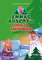 Emma og snemanden af Kathrine Eg Mølhave