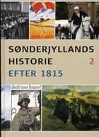 Sønderjyllands historie Bd.2