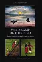 Værdikamp og folkeuro af Lars N. Henningsen
