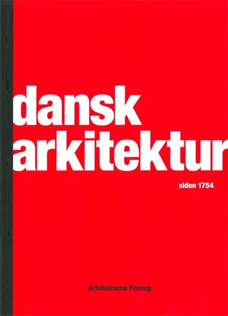 Dansk arkitektur siden 1754 af Tobias Faber