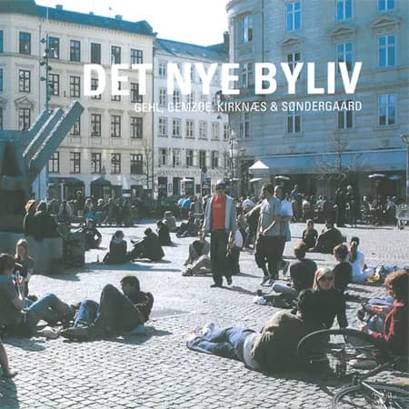 Det nye byliv af Jan Gehl