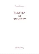 Kunsten at bygge by