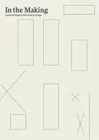 In the Making: Artistic Methods as New Paths to Change af Lene Dammand Lund og Charlotte Jul