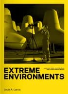 Extreme Environments af David A. Garcia