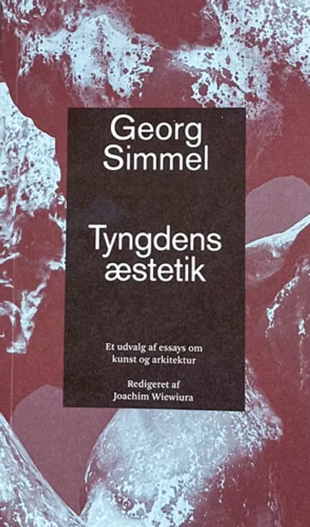 Tyngdens æstetik af Georg Simmel