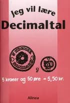 Jeg vil lære decimaltal