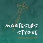 Magtesløs styrke