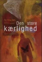 Den store kærlighed